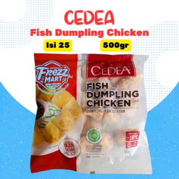 Cedea Fish Dumpling Chicken 500gr Dumpling Ikan isi Ayam.